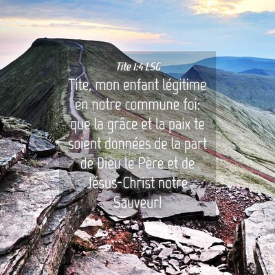 Picture 04 - Tite 1:4 LSG - Tite, mon enfant légitime en notre commune foi: - Bible Verse Picture