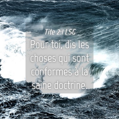 Picture 04 - Tite 2:1 LSG - Pour toi, dis les choses qui sont conformes à la - Bible Verse Picture