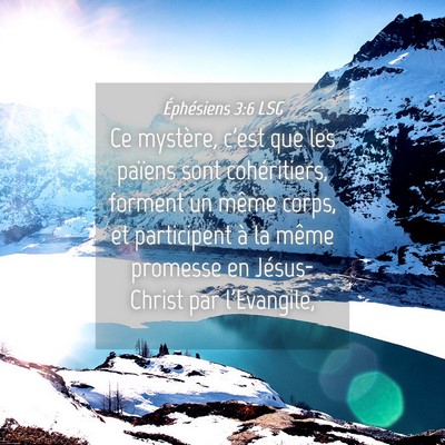 Picture 04 - Éphésiens 3:6 LSG - Ce mystère, c'est que les païens sont - Bible Verse Picture