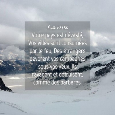 Picture 04 - Ésaïe 1:7 LSG - Votre pays est dévasté, Vos villes sont - Bible Verse Picture