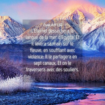 Picture 04 - Ésaïe 11:15 LSG - L'Eternel desséchera la langue de la mer - Bible Verse Picture