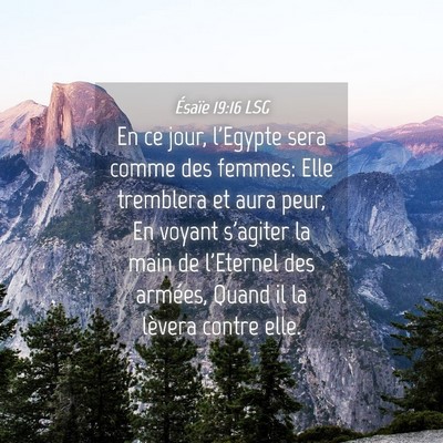 Picture 04 - Ésaïe 19:16 LSG - En ce jour, l'Egypte sera comme des femmes: Elle - Bible Verse Picture