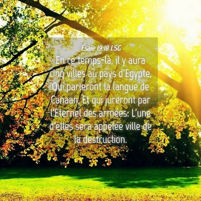 Picture 04 - Ésaïe 19:18 LSG - En ce temps-là, il y aura cinq villes au pays - Bible Verse Picture