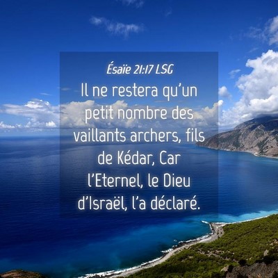 Picture 04 - Ésaïe 21:17 LSG - Il ne restera qu'un petit nombre des vaillants - Bible Verse Picture