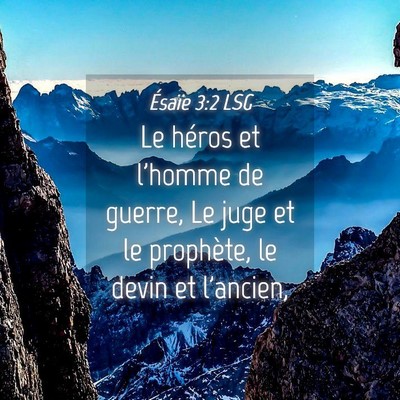 Picture 04 - Ésaïe 3:2 LSG - Le héros et l'homme de guerre, Le juge et le - Bible Verse Picture