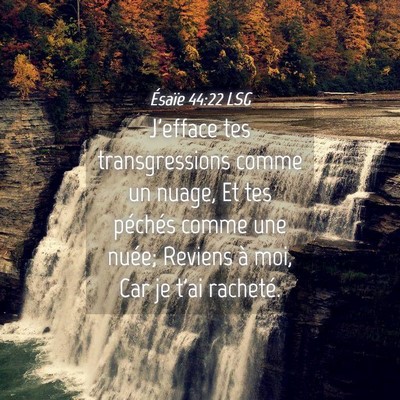 Picture 04 - Ésaïe 44:22 LSG - J'efface tes transgressions comme un nuage, Et - Bible Verse Picture