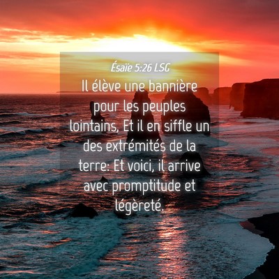 Picture 04 - Ésaïe 5:26 LSG - Il élève une bannière pour les peuples - Bible Verse Picture