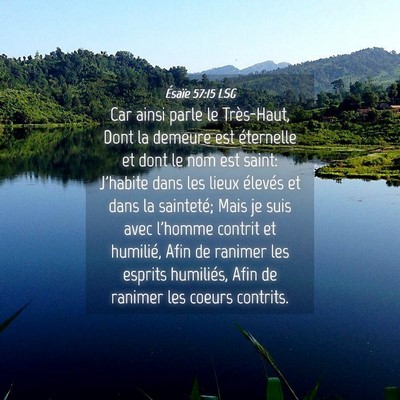 Picture 04 - Ésaïe 57:15 LSG - Car ainsi parle le Très-Haut, Dont la demeure - Bible Verse Picture
