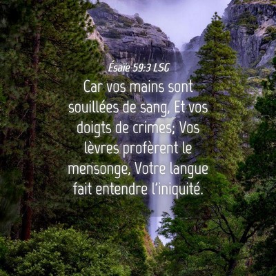 Picture 04 - Ésaïe 59:3 LSG - Car vos mains sont souillées de sang, Et vos - Bible Verse Picture