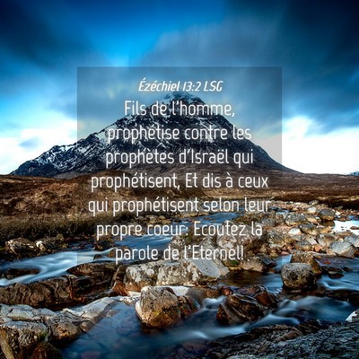 Picture 04 - Ézéchiel 13:2 LSG - Fils de l'homme, prophétise contre les - Bible Verse Picture
