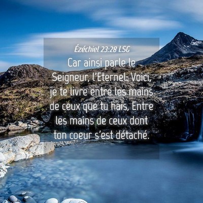 Picture 04 - Ézéchiel 23:28 LSG - Car ainsi parle le Seigneur, l'Eternel: Voici, je - Bible Verse Picture