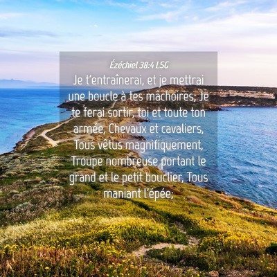 Picture 04 - Ézéchiel 38:4 LSG - Je t'entraînerai, et je mettrai une boucle à - Bible Verse Picture