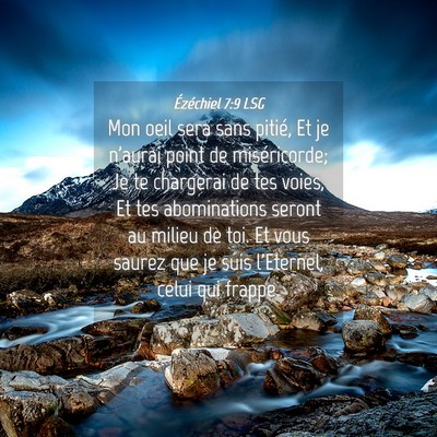 Picture 04 - Ézéchiel 7:9 LSG - Mon oeil sera sans pitié, Et je n'aurai point de - Bible Verse Picture