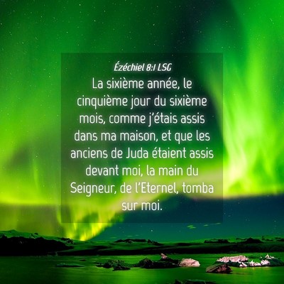 Picture 04 - Ézéchiel 8:1 LSG - La sixième année, le cinquième jour du - Bible Verse Picture