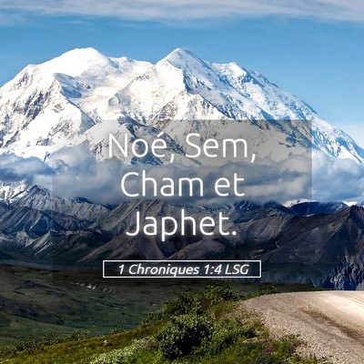 Picture 05 - 1 Chroniques 1:4 LSG - Noé, Sem, Cham et - Bible Verse Picture