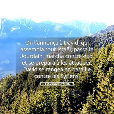 Picture 05 - 1 Chroniques 19:17 LSG - On l'annonça à David, qui assembla tout - Bible Verse Picture
