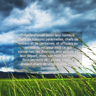 Picture 05 - 1 Chroniques 27:1 LSG - Enfants d'Israël selon leur nombre, chefs de - Bible Verse Picture