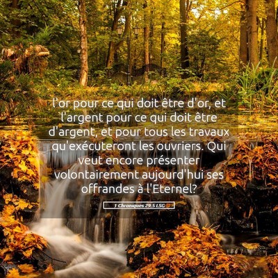 Picture 05 - 1 Chroniques 29:5 LSG - l'or pour ce qui doit être d'or, et l'argent - Bible Verse Picture