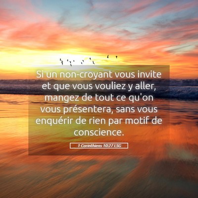 Picture 05 - 1 Corinthiens 10:27 LSG - Si un non-croyant vous invite et que vous vouliez - Bible Verse Picture