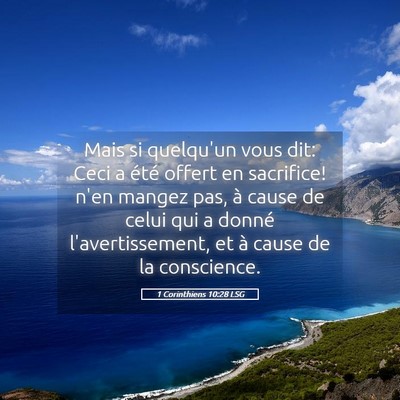 Picture 05 - 1 Corinthiens 10:28 LSG - Mais si quelqu'un vous dit: Ceci a été offert - Bible Verse Picture