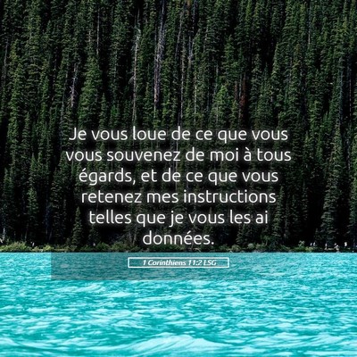 Picture 05 - 1 Corinthiens 11:2 LSG - Je vous loue de ce que vous vous souvenez de moi - Bible Verse Picture