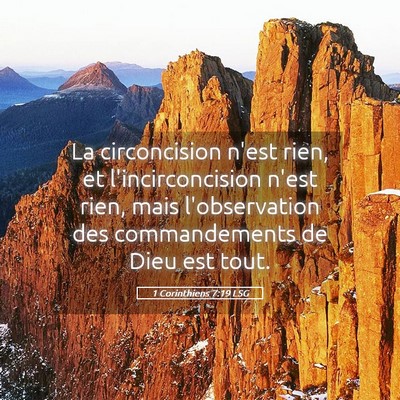 Picture 05 - 1 Corinthiens 7:19 LSG - La circoncision n'est rien, et l'incirconcision - Bible Verse Picture