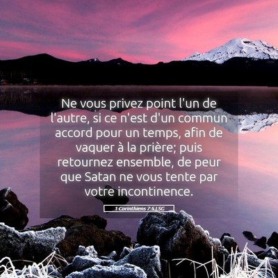 Picture 05 - 1 Corinthiens 7:5 LSG - Ne vous privez point l'un de l'autre, si ce n'est - Bible Verse Picture