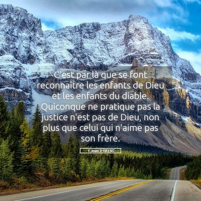Picture 05 - 1 Jean 3:10 LSG - C'est par là que se font reconnaître les - Bible Verse Picture