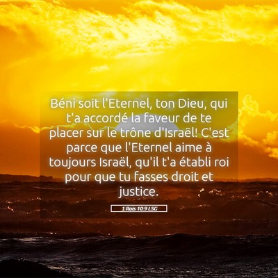 Picture 05 - 1 Rois 10:9 LSG - Béni soit l'Eternel, ton Dieu, qui t'a accordé - Bible Verse Picture