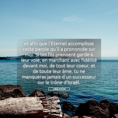 Picture 05 - 1 Rois 2:4 LSG - et afin que l'Eternel accomplisse cette parole - Bible Verse Picture