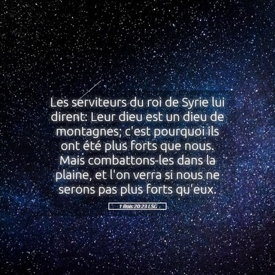 Picture 05 - 1 Rois 20:23 LSG - Les serviteurs du roi de Syrie lui dirent: Leur - Bible Verse Picture