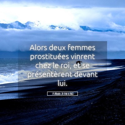 Picture 05 - 1 Rois 3:16 LSG - Alors deux femmes prostituées vinrent chez le - Bible Verse Picture