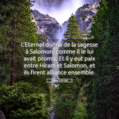 Picture 05 - 1 Rois 5:12 LSG - L'Eternel donna de la sagesse à Salomon, comme - Bible Verse Picture