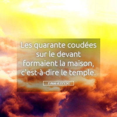 Picture 05 - 1 Rois 6:17 LSG - Les quarante coudées sur le devant formaient la - Bible Verse Picture
