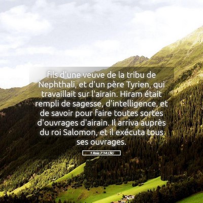 Picture 05 - 1 Rois 7:14 LSG - fils d'une veuve de la tribu de Nephthali, et - Bible Verse Picture
