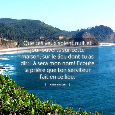 Picture 05 - 1 Rois 8:29 LSG - Que tes yeux soient nuit et jour ouverts sur - Bible Verse Picture