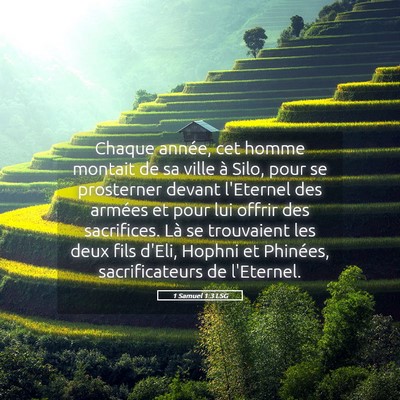 Picture 05 - 1 Samuel 1:3 LSG - Chaque année, cet homme montait de sa ville à - Bible Verse Picture