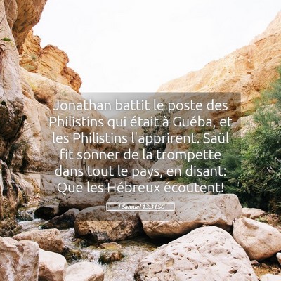 Picture 05 - 1 Samuel 13:3 LSG - Jonathan battit le poste des Philistins qui - Bible Verse Picture