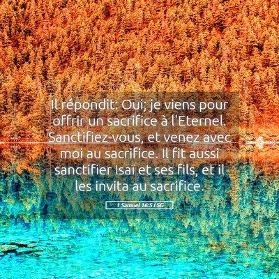 Picture 05 - 1 Samuel 16:5 LSG - Il répondit: Oui; je viens pour offrir un - Bible Verse Picture