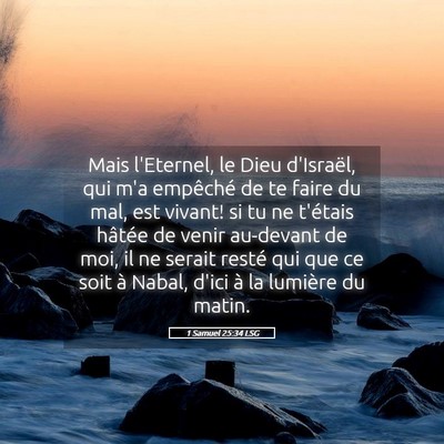 Picture 05 - 1 Samuel 25:34 LSG - Mais l'Eternel, le Dieu d'Israël, qui m'a - Bible Verse Picture