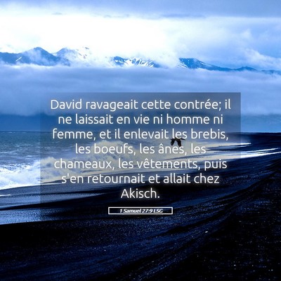 Picture 05 - 1 Samuel 27:9 LSG - David ravageait cette contrée; il ne laissait en - Bible Verse Picture