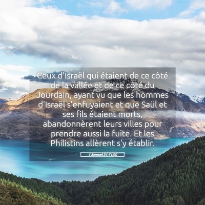 Picture 05 - 1 Samuel 31:7 LSG - Ceux d'Israël qui étaient de ce côté de la - Bible Verse Picture