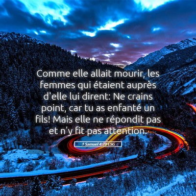 Picture 05 - 1 Samuel 4:20 LSG - Comme elle allait mourir, les femmes qui étaient - Bible Verse Picture