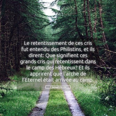 Picture 05 - 1 Samuel 4:6 LSG - Le retentissement de ces cris fut entendu des - Bible Verse Picture
