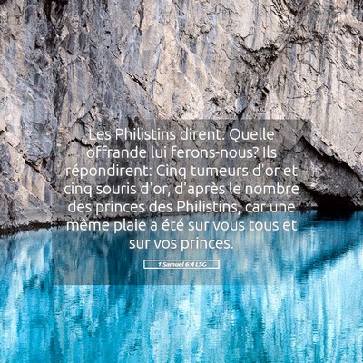 Picture 05 - 1 Samuel 6:4 LSG - Les Philistins dirent: Quelle offrande lui - Bible Verse Picture
