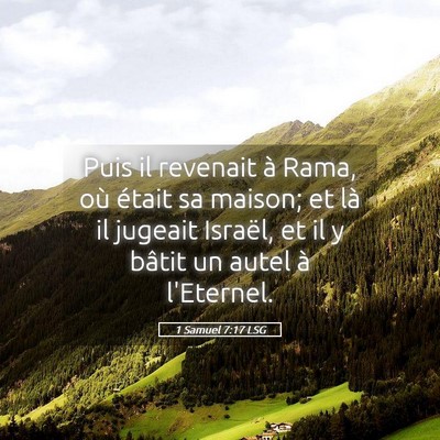 Picture 05 - 1 Samuel 7:17 LSG - Puis il revenait à Rama, où était sa maison; - Bible Verse Picture