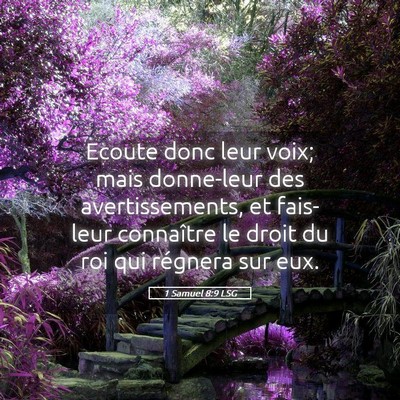 Picture 05 - 1 Samuel 8:9 LSG - Ecoute donc leur voix; mais donne-leur des - Bible Verse Picture