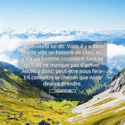 Picture 05 - 1 Samuel 9:6 LSG - Le serviteur lui dit: Voici, il y a dans cette - Bible Verse Picture