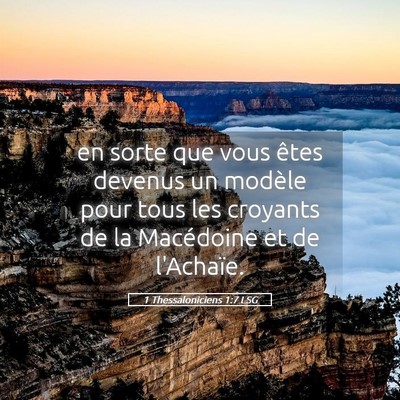 Picture 05 - 1 Thessaloniciens 1:7 LSG - en sorte que vous êtes devenus un modèle pour - Bible Verse Picture