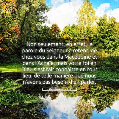 Picture 05 - 1 Thessaloniciens 1:8 LSG - Non seulement, en effet, la parole du Seigneur a - Bible Verse Picture